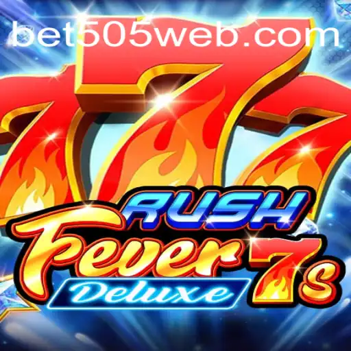 Exploring RushFever7sDeluxe: An Engaging Experience with Bet505.COM